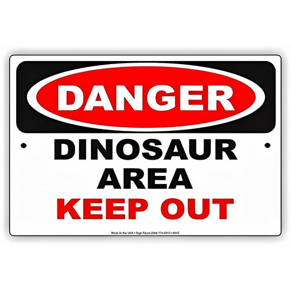 Warning Danger Dinosaur Area Keep Out Sign - 8"x12" Aluminum Tin Business Sign