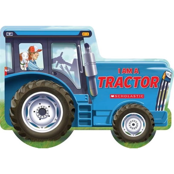 Pre-Owned I Am a Tractor (Board book) 1338333607 9781338333602
