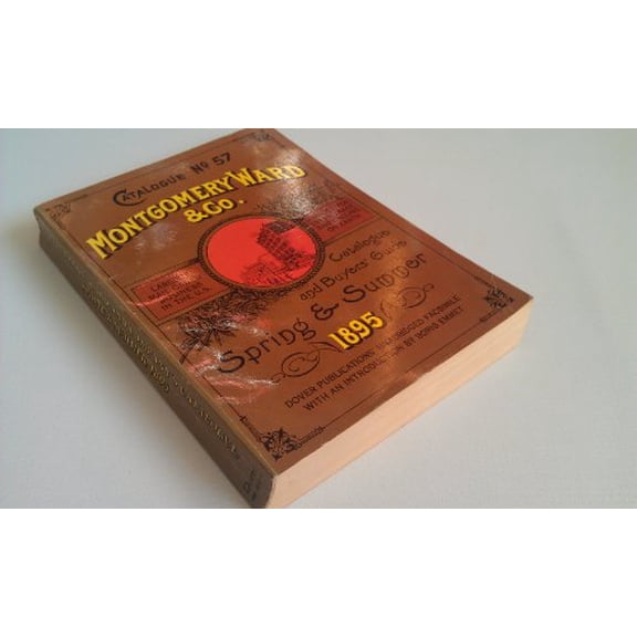 Pre-Owned Montgomery Ward Catalogue of 1895 (Dover Pictorial Archive) (Paperback) 0486223779 9780486223773