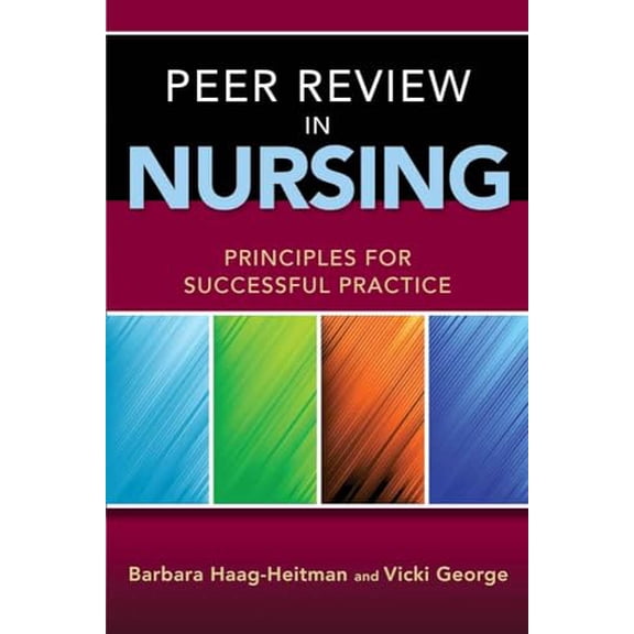 Pre-Owned Peer Review in Nursing: . (Paperback) 0763790400 9780763790400