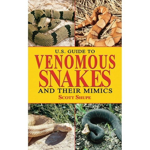 Pre-Owned U.S. Guide to Venomous Snakes and Their Mimics (Hardcover) 1616081821 9781616081829