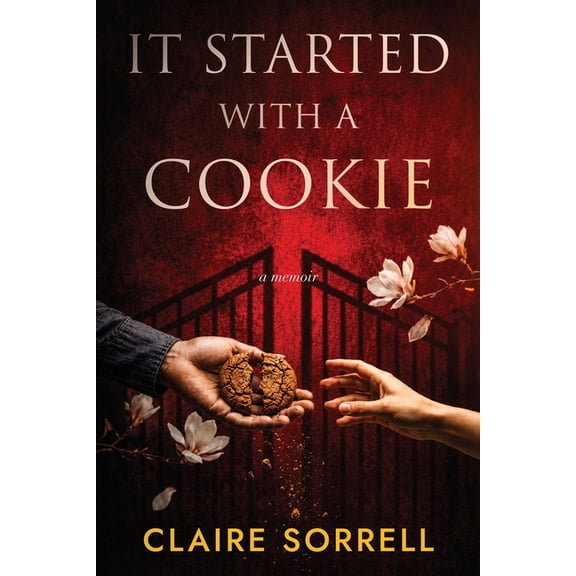 It Started with a Cookie, (Paperback)