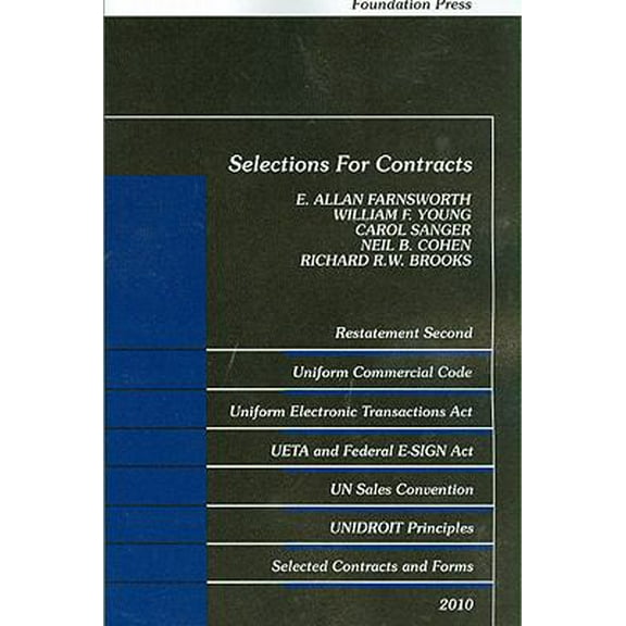 Pre-Owned Selections for Contracts 2010: Restatement Second UCC Articles 1 and 2, Uniform Electronic Transaction Act, Electronic Signatures in Glaobal and ... ... (Paperback) 1599417073 9781599417073