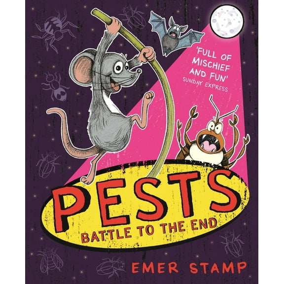 Pests: Pests Battle to the End: Book 3, (Paperback)
