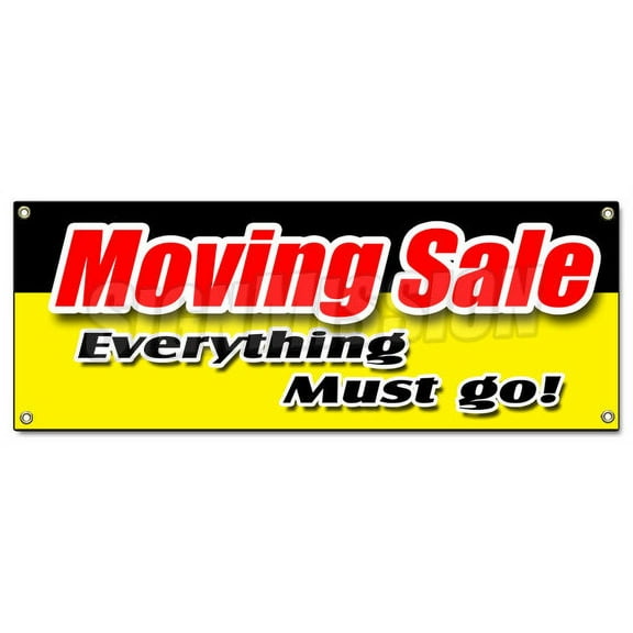 SignMission B-Moving Sale Everything M 18 x 48 in. Moving Sale Everything Must Go Banner Sign