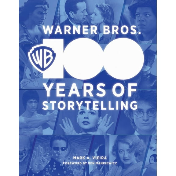 Warner Bros: 100 Years of Storytelling (Hardcover)