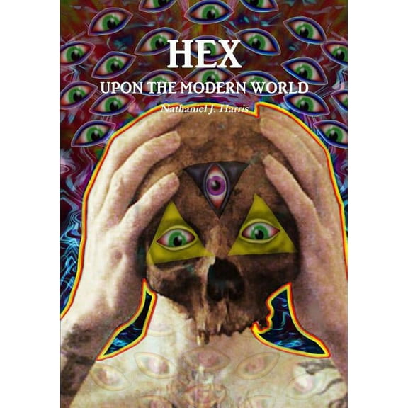 Hex Upon the Modern World (Paperback)