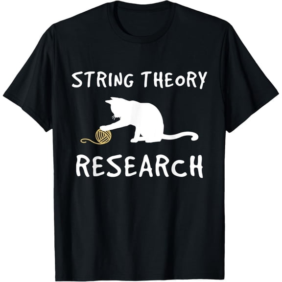 String Theory Research Funny Cat Lover Physics Joke T-Shirt