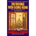 thumbnail image 1 of Pre-Owned The Trouble with Going Home (Mass Market Paperback) 0061091537 9780061091537, 1 of 1