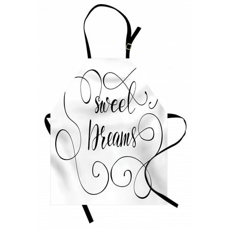 

Sweet Dreams Apron Inspirational Text with Modern Romantic Calligraphy Design and Swirls Unisex Kitchen Bib Apron with Adjustable Neck for Cooking Baking Gardening Black and White by Ambesonne