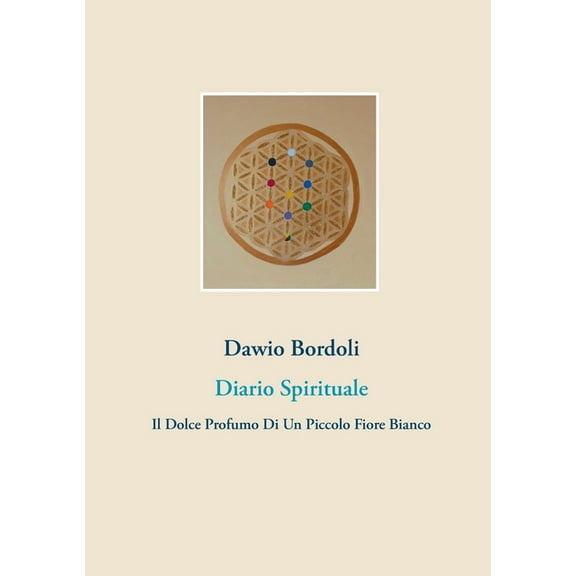 Diario Spirituale: Il Dolce Profumo Di Un Piccolo Fiore Bianco, (Paperback)