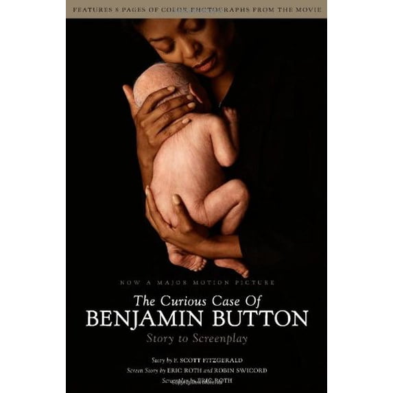Pre-Owned The Curious Case of Benjamin Button : Story to Screenplay (Paperback) 9781439117002