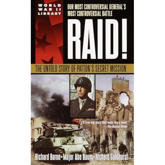 Pre-Owned Raid!: The Untold Story of Patton's Secret Mission Paperback