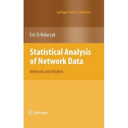 Springer Statistics Statistical Analysis of Network Data: Methods and Models (Hardcover)