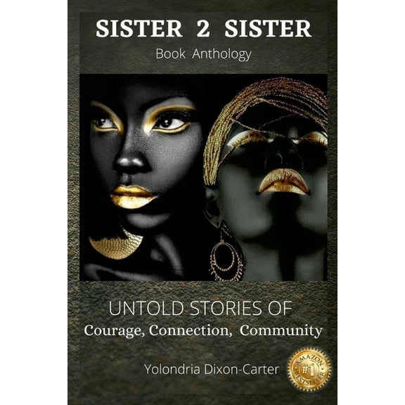 Yolondria Dixon-Carter: Sister 2 Sister, (Paperback)