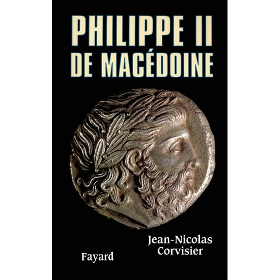 Philippe II de Macédoine, (Paperback)