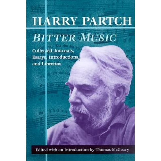 Bitter Music: Collected Journals, Essays, Introductions, and Librettos (Music in American Life)