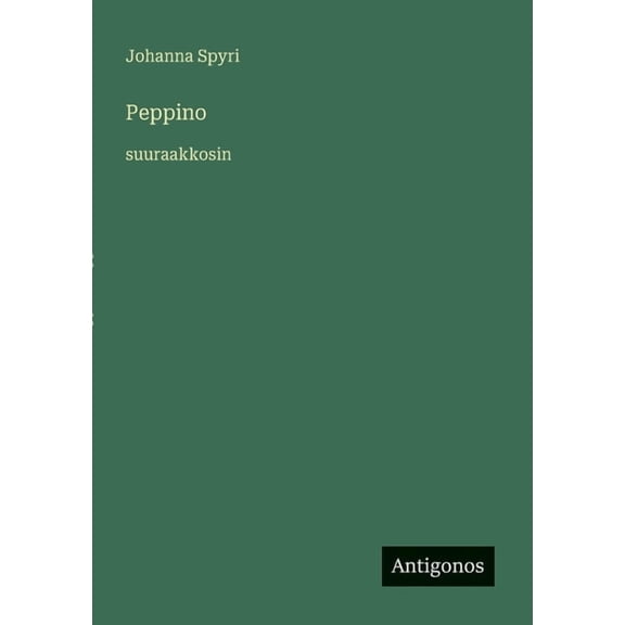 Peppino: suuraakkosin, (Paperback)