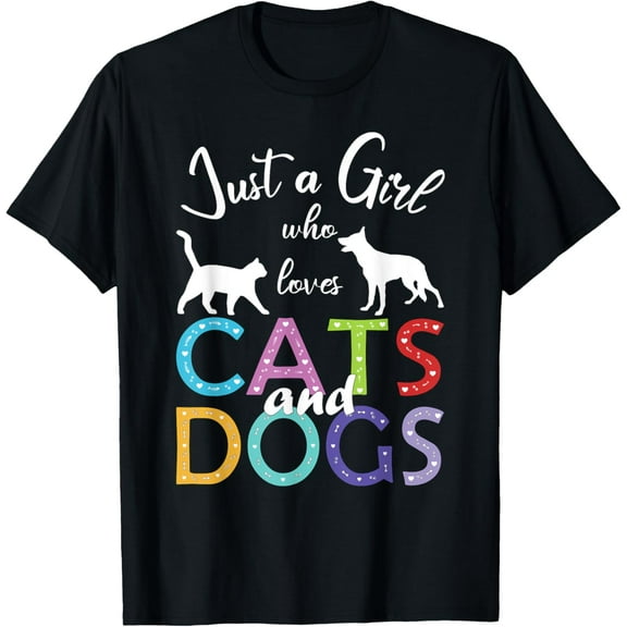 Just A Girl Who Loves Cats And Dogs Lover Girl T-Shirt