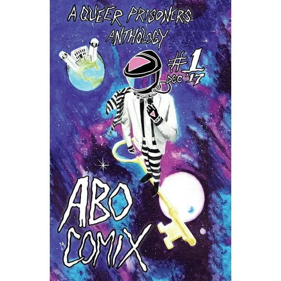 A.B.O. Comix Vol 1: A Queer Prisoners Anthology Paperback Cendre, Casper