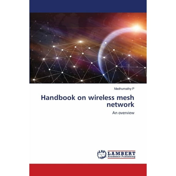 Handbook on wireless mesh network (Paperback)