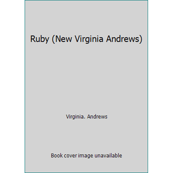 Pre-Owned Ruby (New Virginia Andrews) (Hardcover) 0671718428 9780671718428