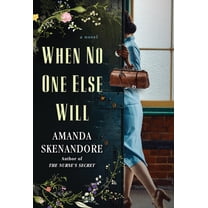 When No One Else Will, (Paperback)