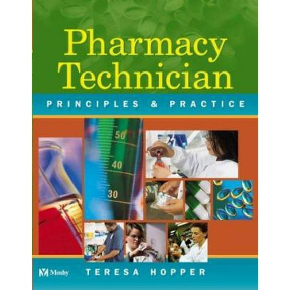 Pre-Owned Mosby's Pharmacy Technician: Principles and Practice (with CD-Rom) (Paperback) 0721694365 9780721694368