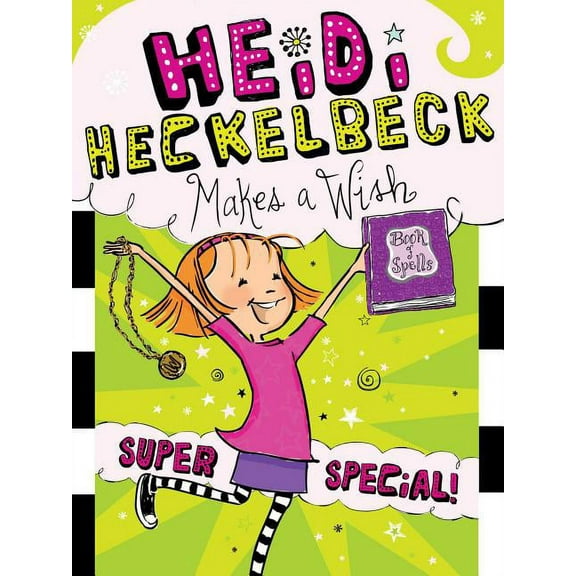 Heidi Heckelbeck Heidi Heckelbeck Makes a Wish: Super Special!, Book 17, (Hardcover)