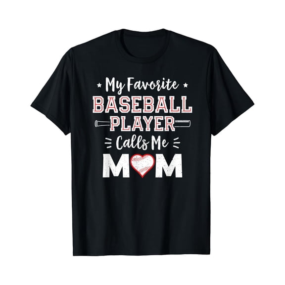 My Favorite Baseball Player Calls Me Mom Game Day T Shirt Size S-5XL