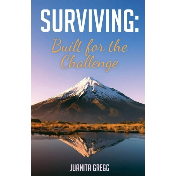 Surviving: Built for the Challenge, (Paperback)