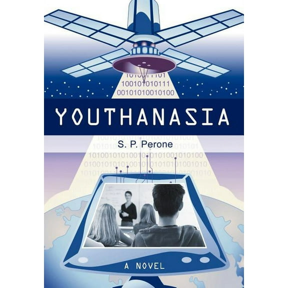 Youthanasia : A Novel