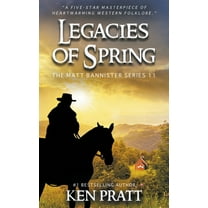 Matt Bannister Western Legacies of Spring, Book 11, (Paperback)