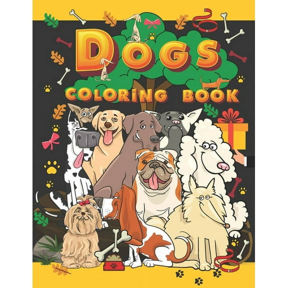 Dogs Coloring Book: Amazing and Cute Coloring Pages for Kids ages 3-6 -- Creative Pictures for Children Who Love Animals -- Gift for Girls with Dogs & Puppies -- Collection with Featuring Dogs Includi