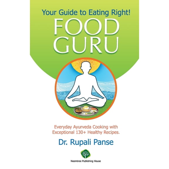 Food Guru - Your Guide to Eating Right, (Paperback)