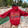 thumbnail image 4 of We Love Because He First Loved Us Hoodies for Women Long Sleeve Christian Hooded Sweatshirt with Pockets Pullover Tops, 4 of 6