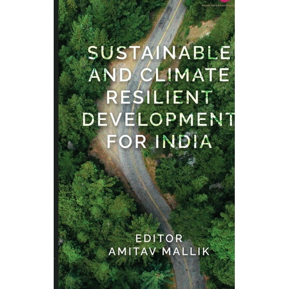 Sustainable and Climate Resilient Development for India, (Hardcover)