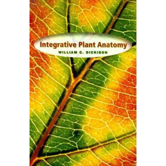 Pre-Owned Integrative Plant Anatomy, (Hardcover)