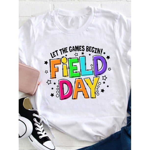 Let The Games Begin Field Day Teacher T Shirt, Loose, Women'S Casual Round Neck T-Shirt TEE TOP