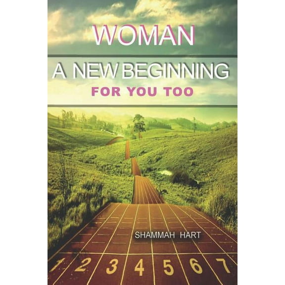 Woman, a new beginning for you too (Paperback)