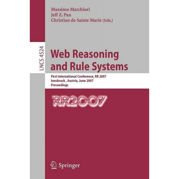 Web Reasoning and Rule Systems, (Paperback)