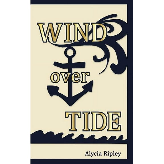Wind Over Tide (Hardcover)
