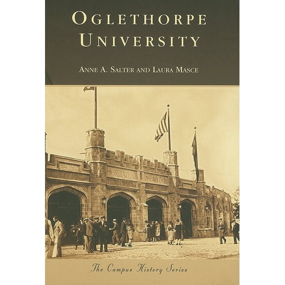 Campus History: Oglethorpe University (Paperback)