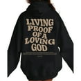 thumbnail image 3 of Living Proof of a Loving God Hoodie – Aesthetic Christian Pullover, Jesus Bible Verse Faith Based Hoodie, Unisex Casual Religious Gift for Men and Women, 3 of 7