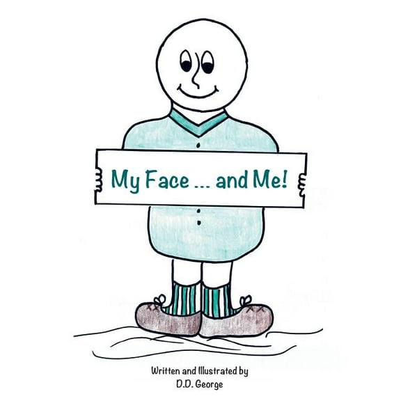 My Face ... and Me!