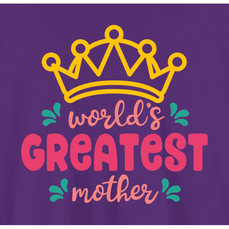 Womens Worlds Greatest Mom Certified | Mother Of The Year Gift Womens Worlds Greatest Mom Certified | Mother Of The Year Gift