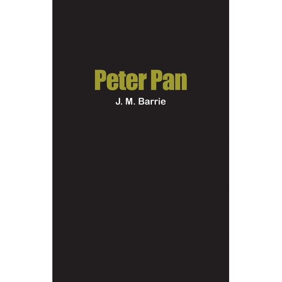 Peter Pan, (Hardcover)