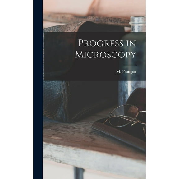 Progress in Microscopy (Hardcover)