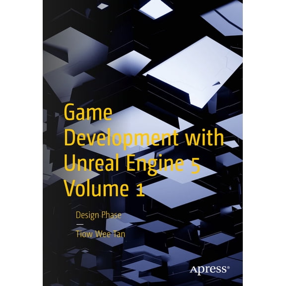 Game Development with Unreal Engine 5 Volume 1: Design Phase, (Paperback)