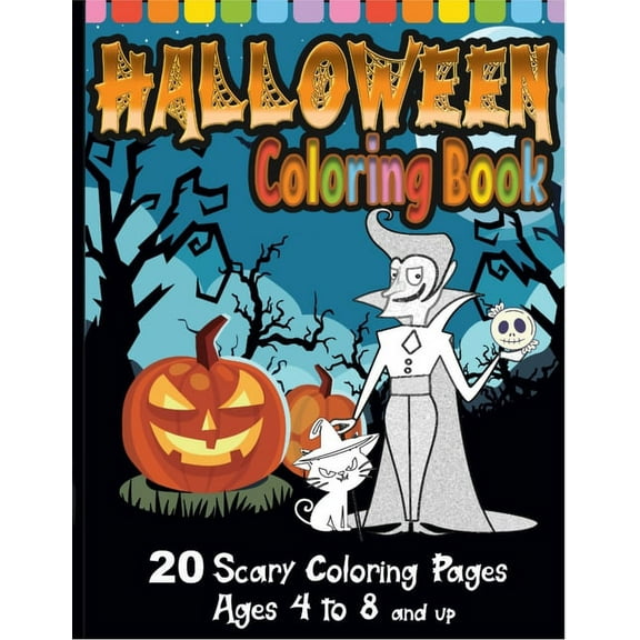 Halloween Coloring Book: Super Scary Edition with 20 Coloring Pages for Ages 4 to 8, (Paperback)